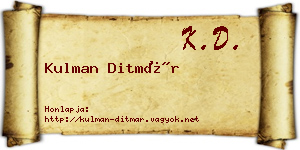 Kulman Ditmár névjegykártya